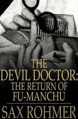 The Devil Doctor: The Return of Fu-Manchu