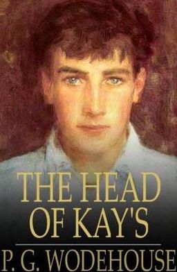 The Head of Kay's