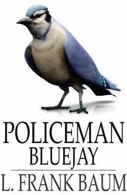 Policeman Bluejay
