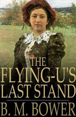 The Flying U's Last Stand