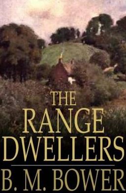 The Range Dwellers