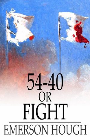 54-40 or Fight