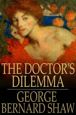 The Doctor's Dilemma