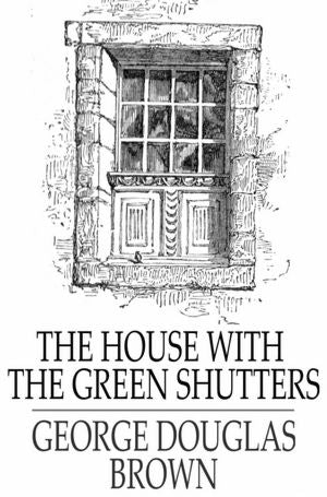 The House with the Green Shutters