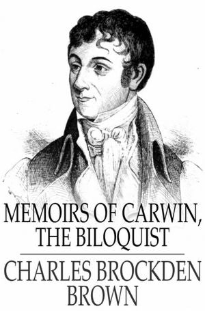 Memoirs of Carwin, the Biloquist