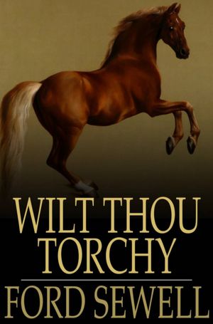 Wilt Thou Torchy
