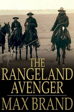 The Rangeland Avenger