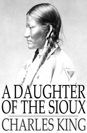 A Daughter of the Sioux