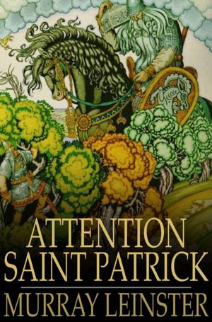 Attention Saint Patrick