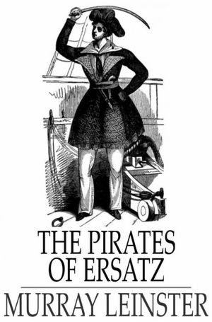 The Pirates of Ersatz