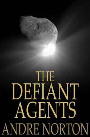 The Defiant Agents