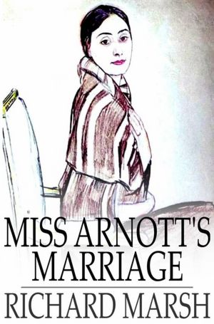 Miss Arnott's Marriage