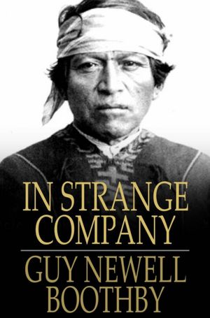 In Strange Company: A Story of Chili and the Southern Seas