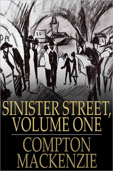 Sinister Street, Volume One