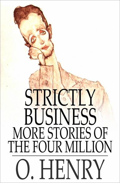 Strictly Business: More Stories of the Four Million
