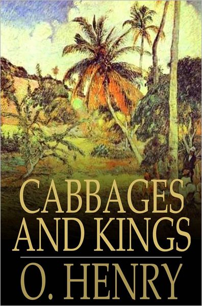 Cabbages and Kings