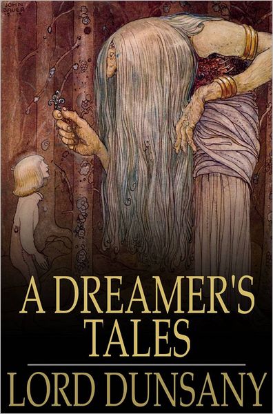 A Dreamer's Tales