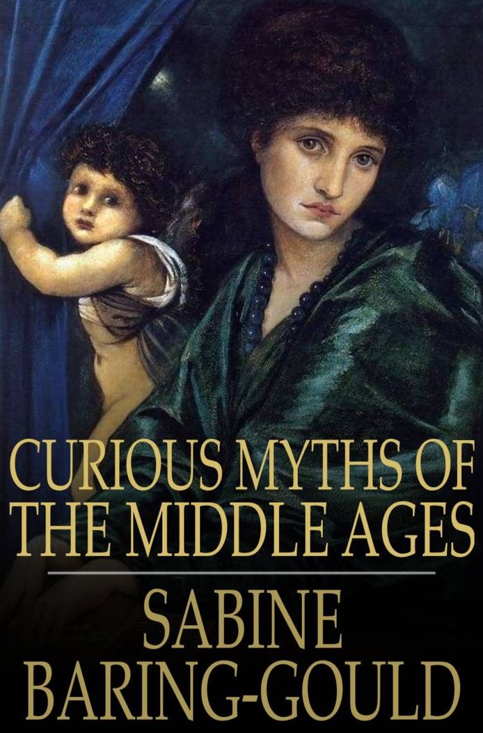 Curious Myths of the Middle Ages
