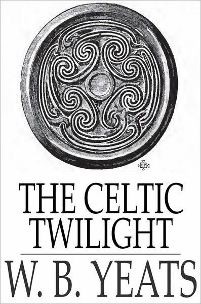 The Celtic Twilight