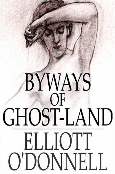 Byways of Ghost-Land