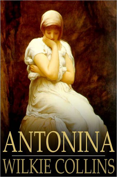 Antonina: Or, the Fall of Rome