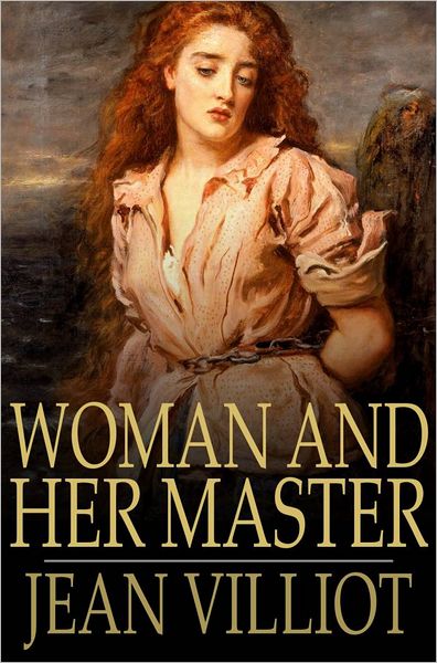 Woman and Her Master