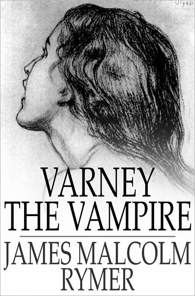 Varney the Vampire: The Feast of Blood