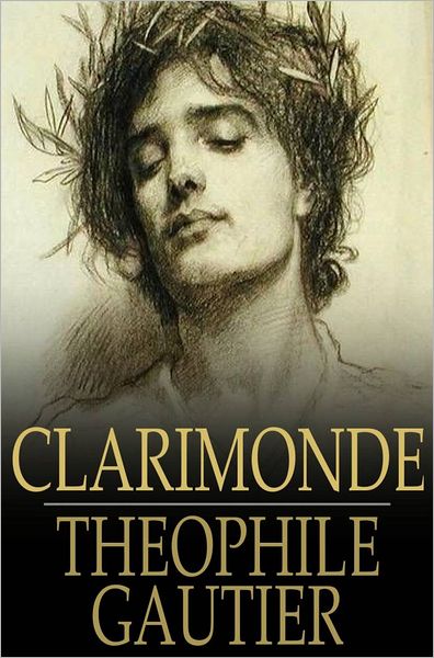 Clarimonde: La Morte Amoureuse