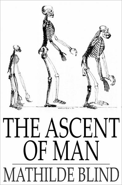 The Ascent of Man