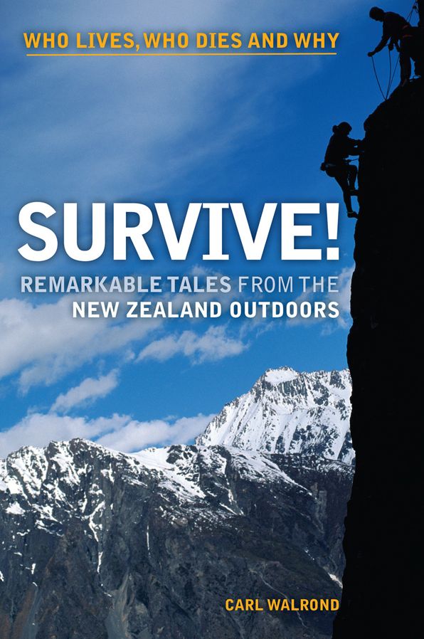 Survive!: Remarkable Tales from the New Zealand Outdoors