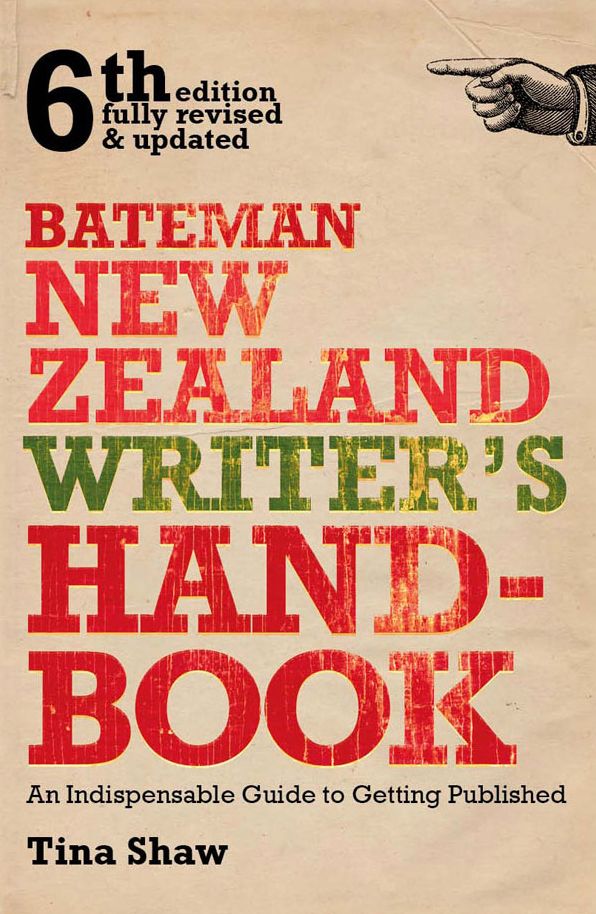 Bateman New Zealand Writer's Handbook: An Indispensable Guide to Getting Published