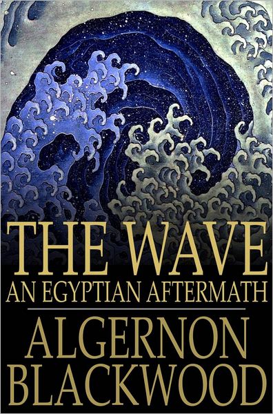 The Wave: An Egyptian Aftermath