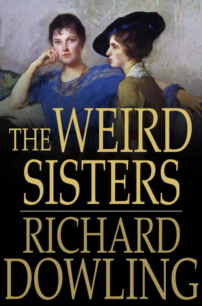 The Weird Sisters: A Romance