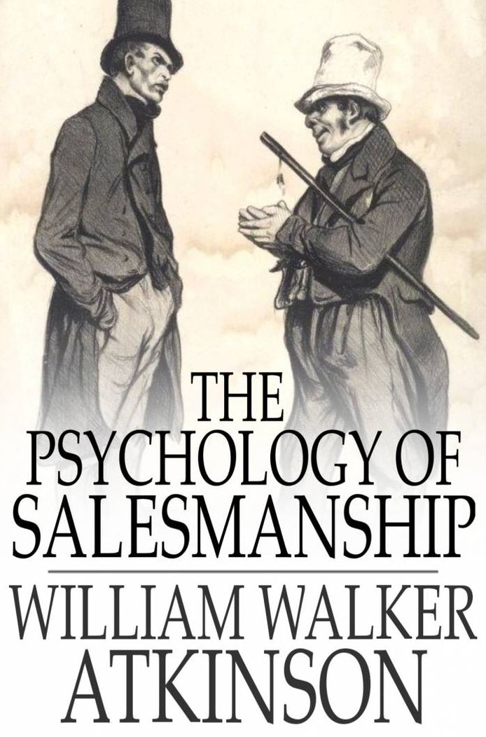 The Psychology of Salesmanship