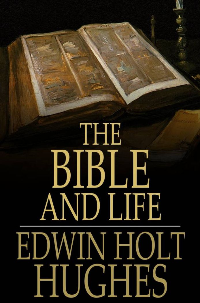 The Bible and Life