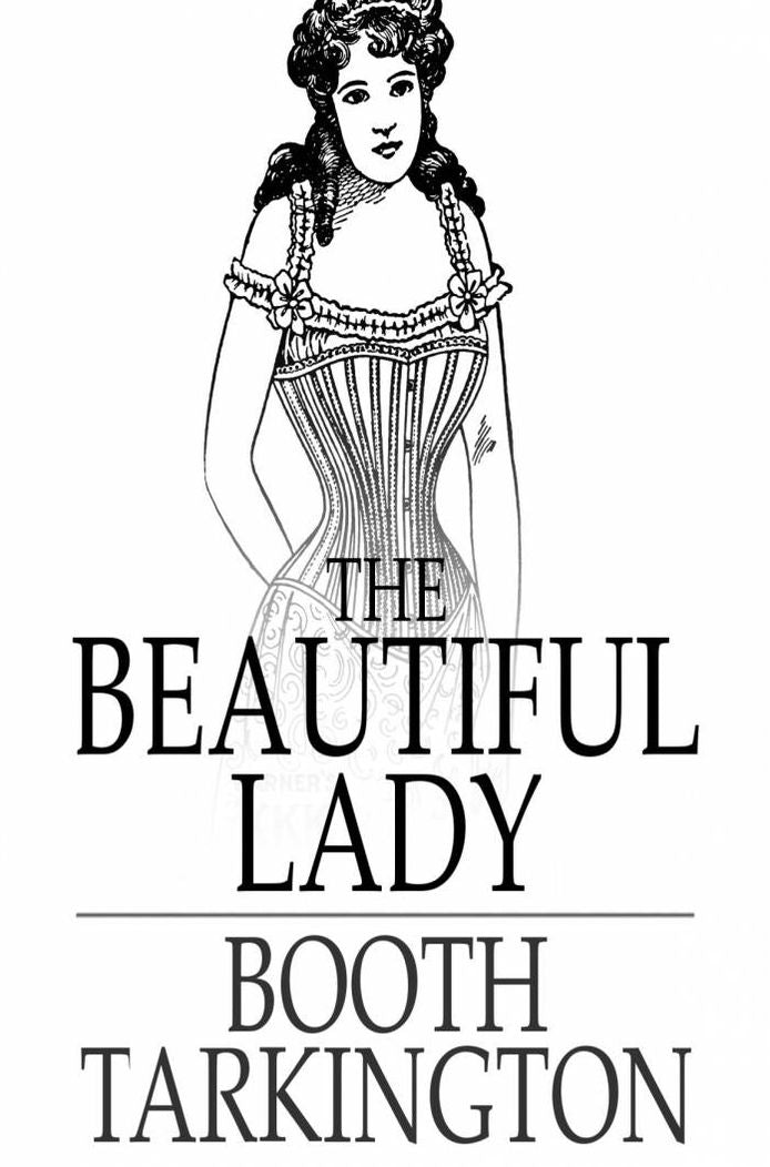 The Beautiful Lady