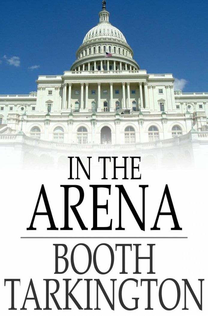 In the Arena: Stories of Political Life