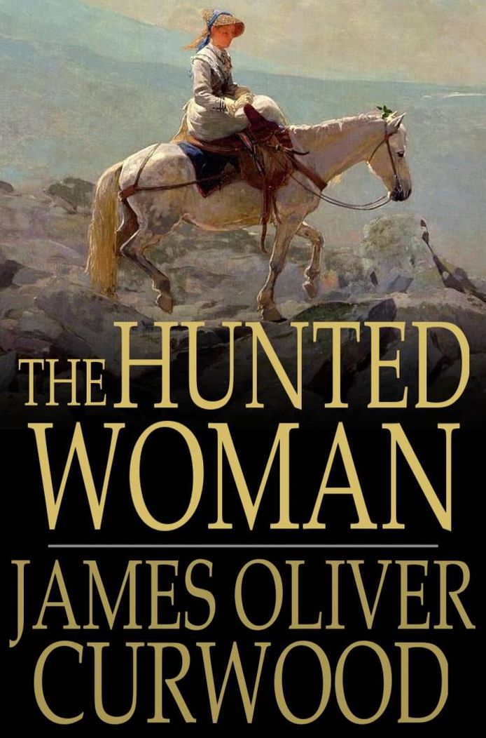 The Hunted Woman