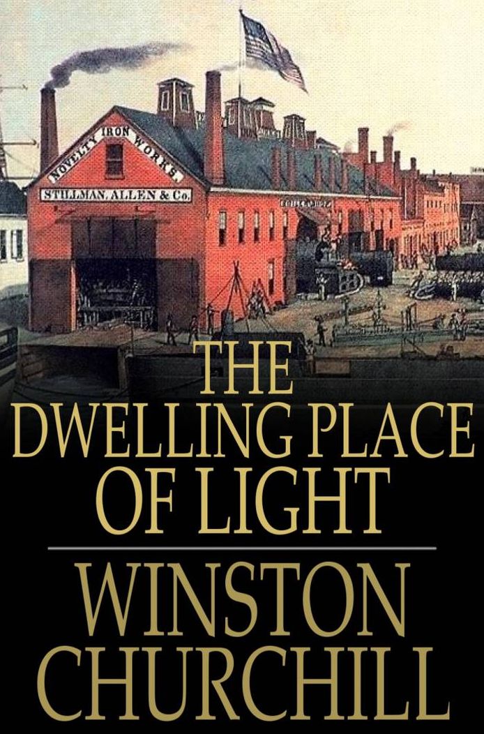 The Dwelling-Place of Light