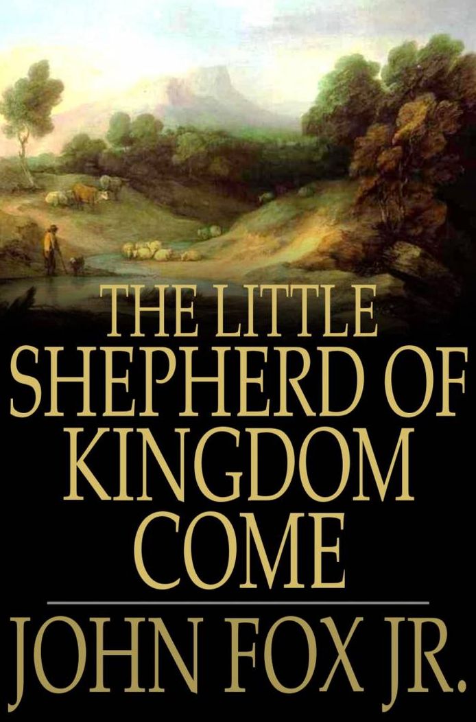 The Little Shepherd of Kingdom Come