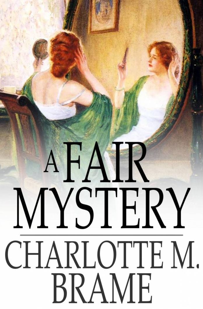 A Fair Mystery: The Story of a Coquette