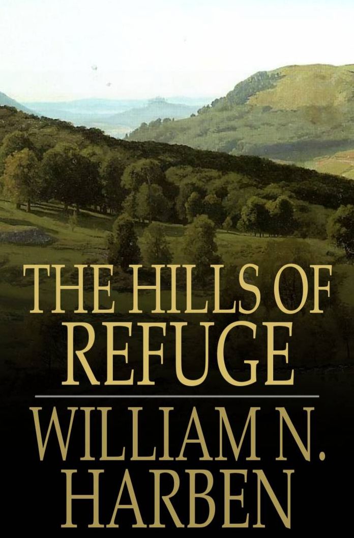 The Hills of Refuge: A Novel
