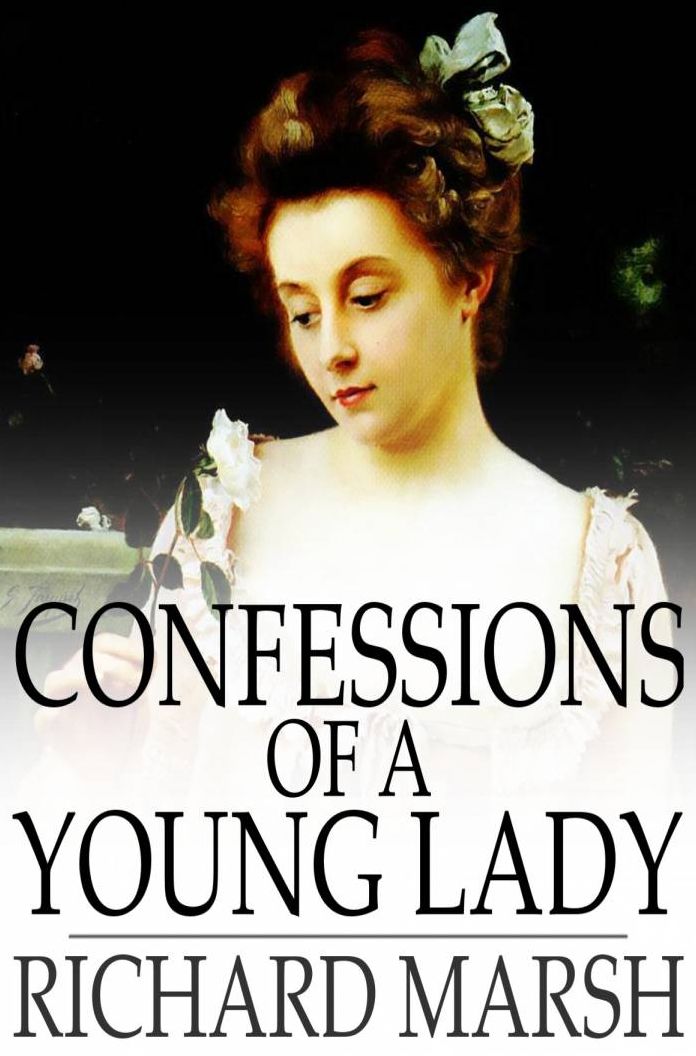 Confessions of a Young Lady: Her Doings and Misdoings