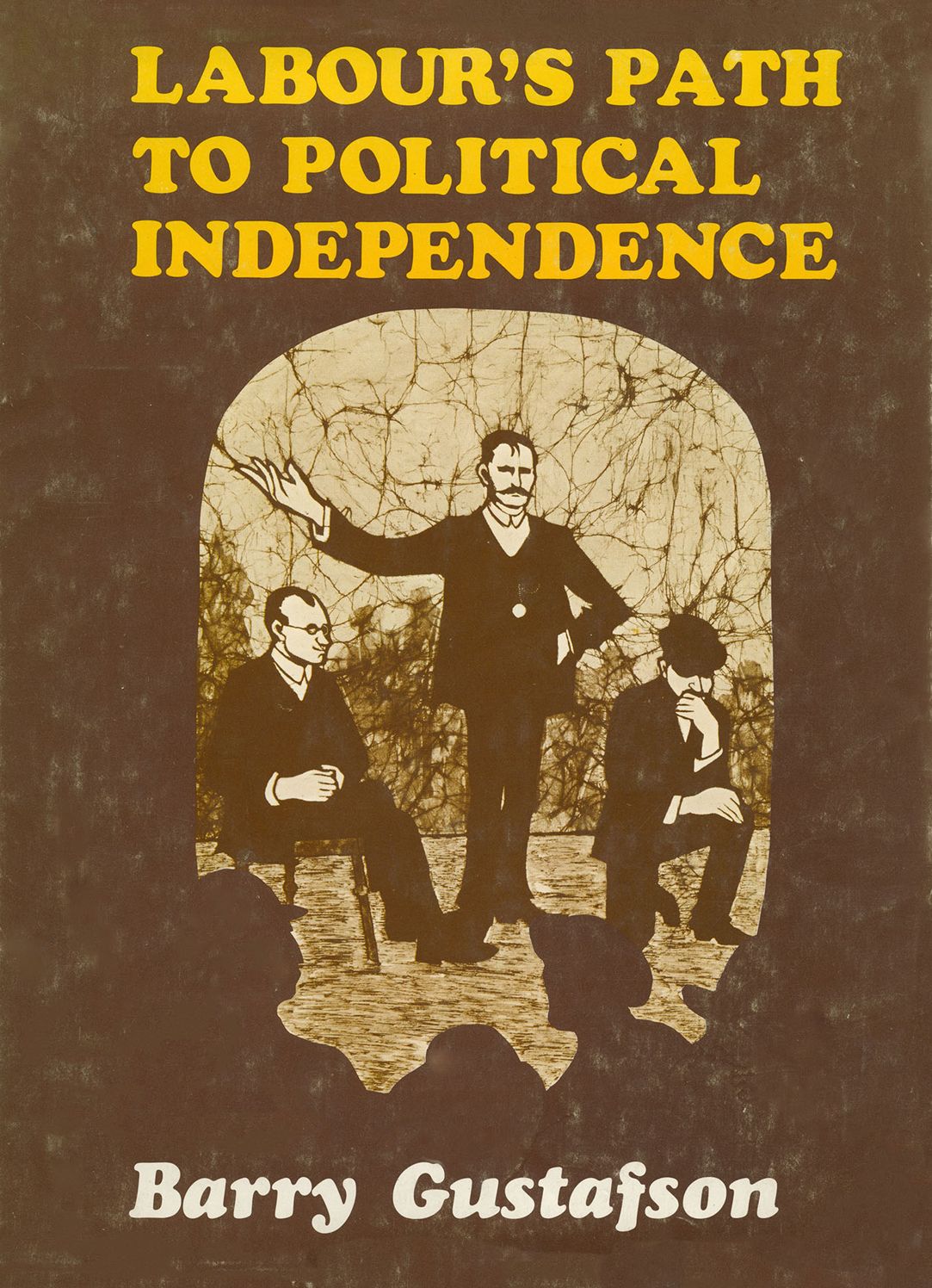 Labour's Path to Political Independence: Origins and Establishment of the New Zealand Labour Party, 1900-19