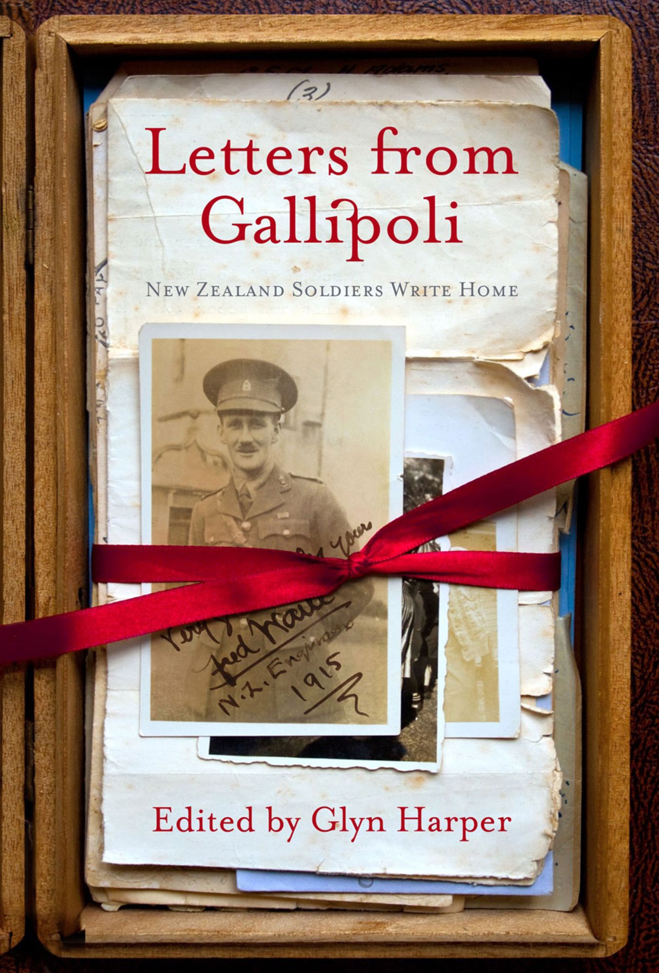 Letters from Gallipoli: New Zealand Soldiers Write Home