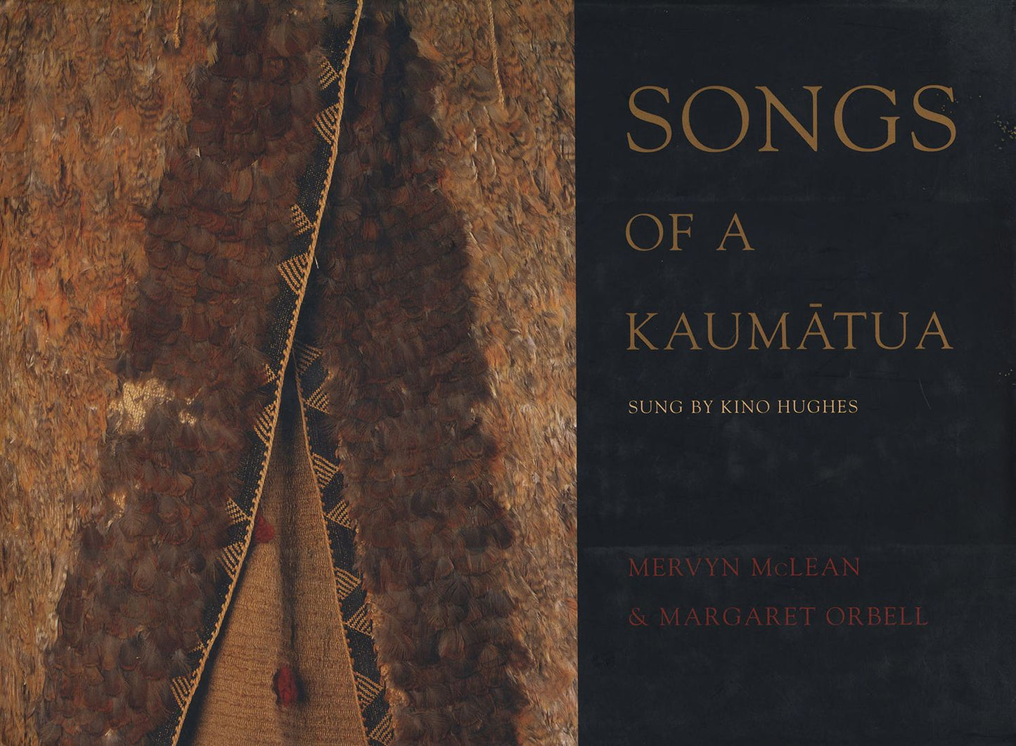 Songs of Kaumatua: Traditional Songs of the Maori as Sung by Kino Hughes