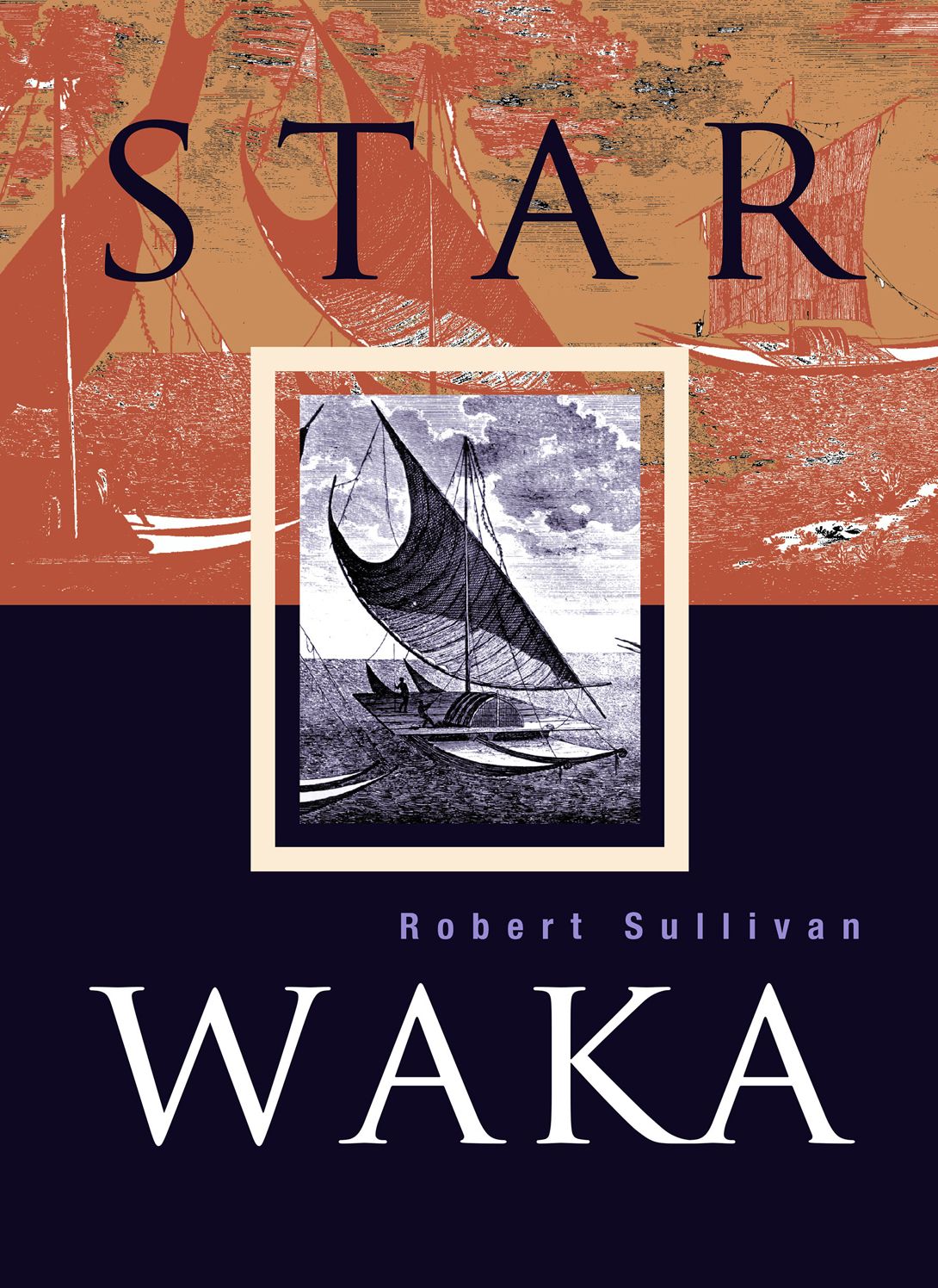 Star Waka: Poems by Robert Sullivan