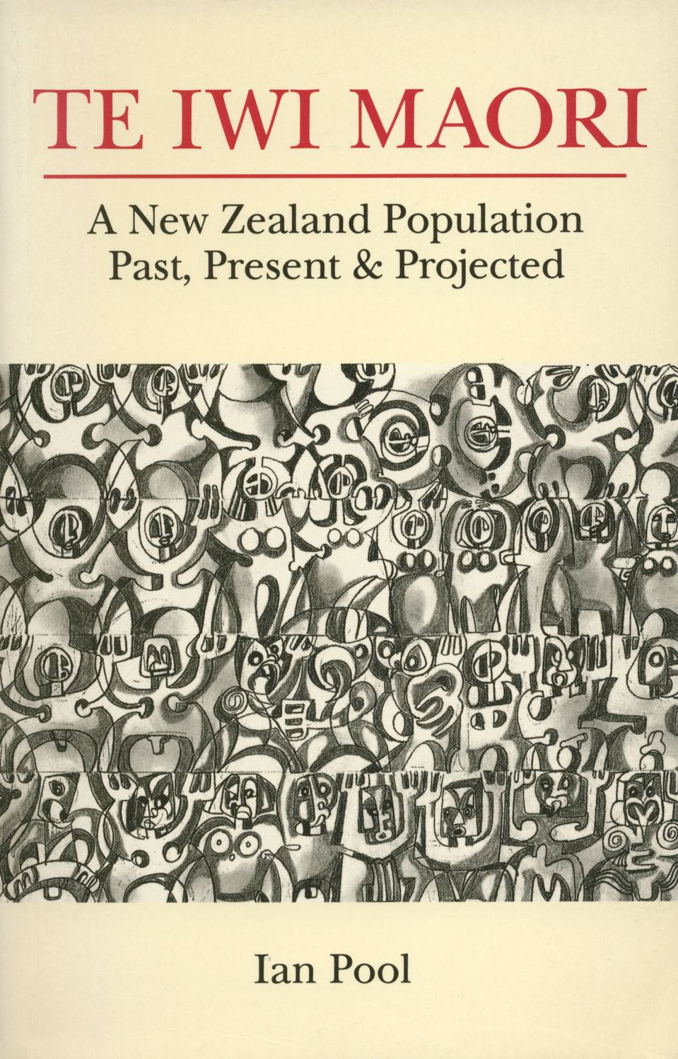 Te Iwi Maori: Population Past, Present and Projected