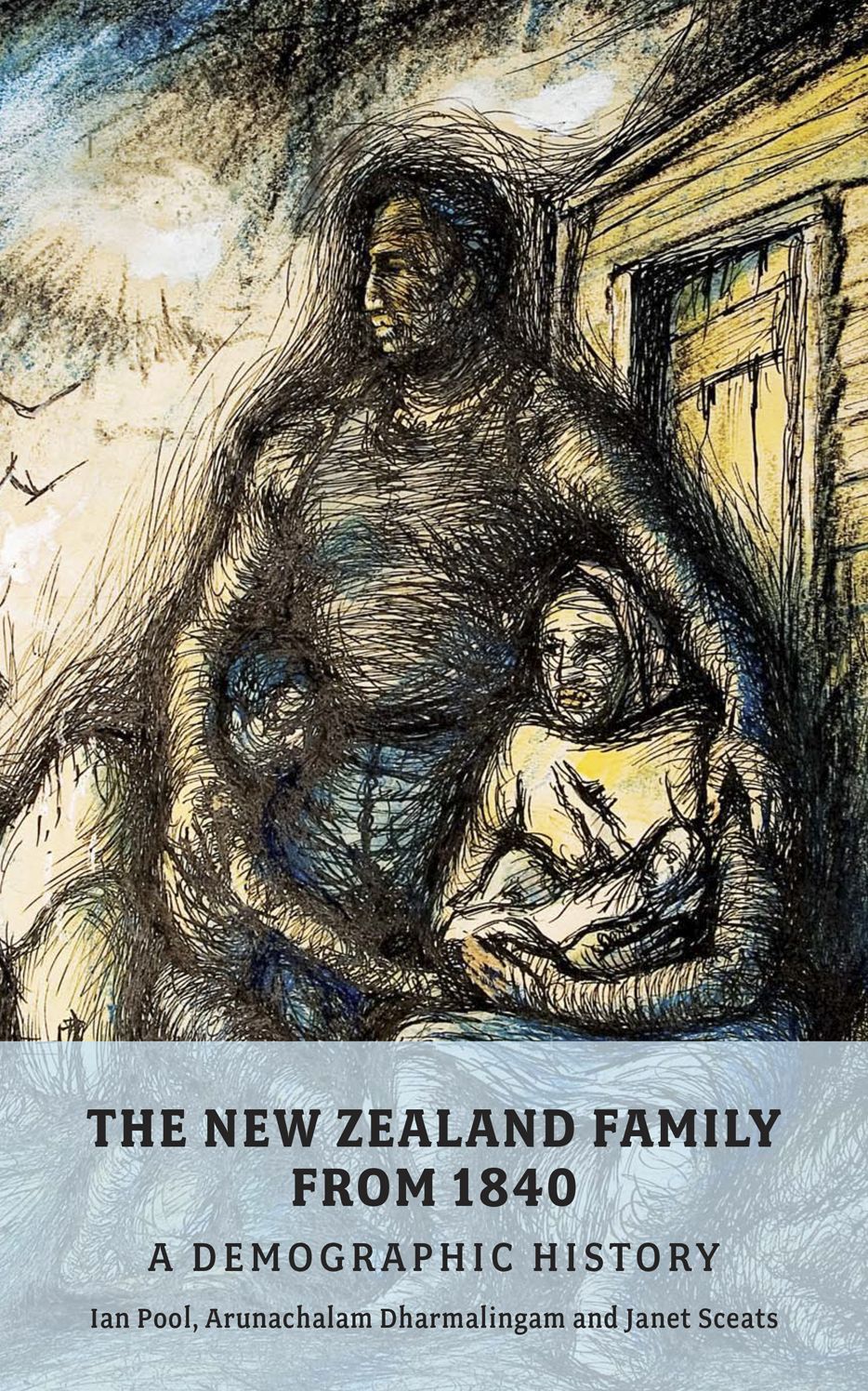The New Zealand Family from 1840: A Demographic History