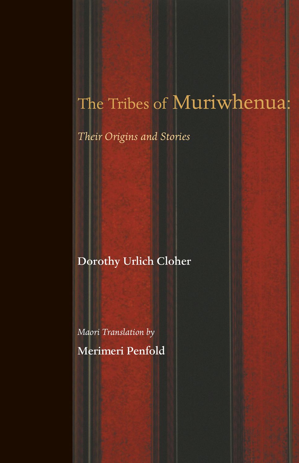 The Tribes of Muriwhenua: Their Stories and Origins